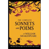 The Complete Sonnets and Poems of William Shakespeare