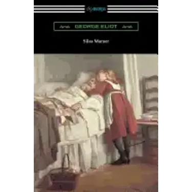 Silas Marner (with an Introduction by Esther Wood)