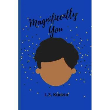 Magnificently You