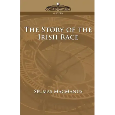 The Story of the Irish Race