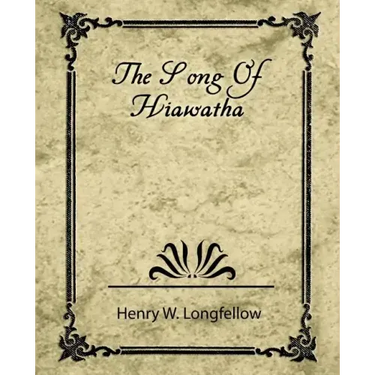 The Song of Hiawatha