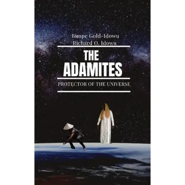 The Adamites: Protector of the Universe