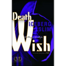 Death Wish: A Story of the Mafia