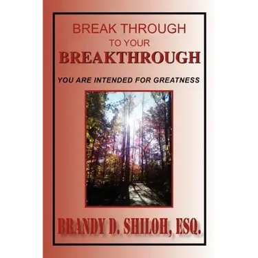 Break Through to Your Breakthrough