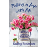 Falling in Love with Me: 30 Days of Self-Love