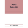 Mental suggestion