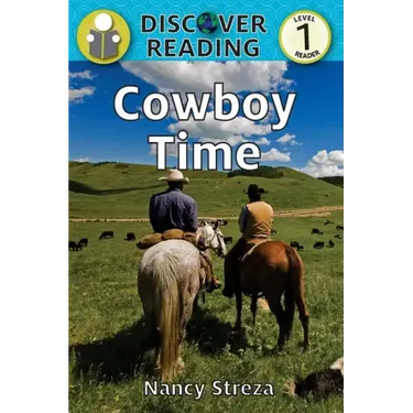 Cowboy Time: Level 1 Reader
