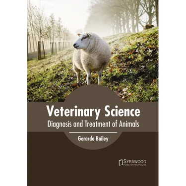 Veterinary Science: Diagnosis and Treatment of Animals