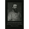 Lee's Tarnished Lieutenant: James Longstreet and His Place in Southern History
