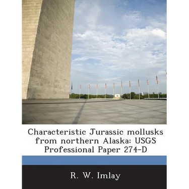 Characteristic Jurassic mollusks from northern Alaska: USGS Professional Paper 274-D