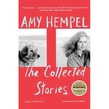 The Collected Stories of Amy Hempel