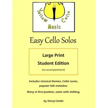 Easy Cello Solos - Large Print Edition: classical themes, Celtic tunes, popular folk melodies, Christian hymns.
