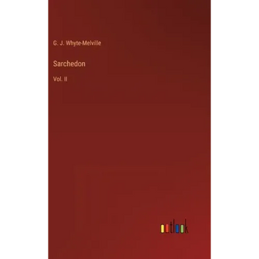 Sarchedon: Vol. II