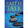 Faith Talk Word of God Speak: A 90 Day Devotional