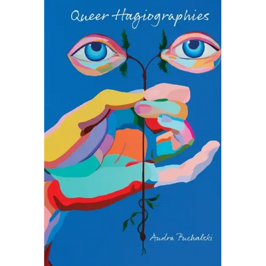Queer Hagiographies