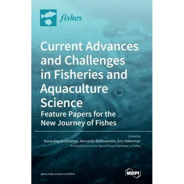 Current Advances and Challenges in Fisheries and Aquaculture Science