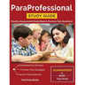 ParaProfessional Study Guide: ParaPro Assessment Study Book & Practice Test Questions