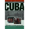 Cuba: From Columbus to Castro and Beyond