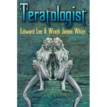 Teratologist - Revised Edition