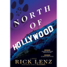 North of Hollywood: A Memoir
