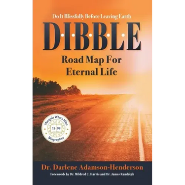 D.I.B.B.L.E.: Do It Blissfully Before Leaving Earth