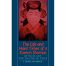 The Life and Hard Times of a Korean Shaman: Of Tales and Telling Tales