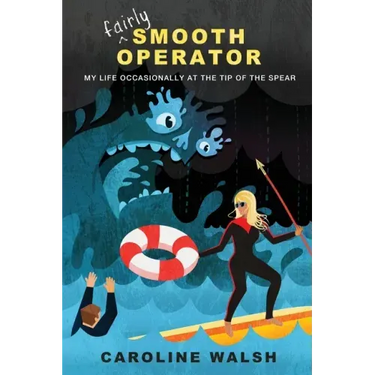 Fairly Smooth Operator: My Life Occasionally at the Tip of the Spear