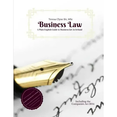 A Plain English Guide to Business Law in Ireland: Introduction to Business Law