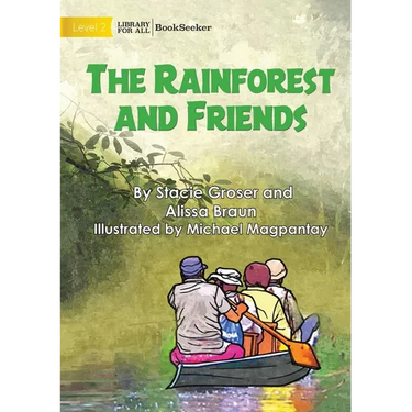 The Rainforest and Friends