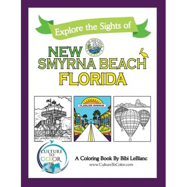 Explore the Sights of New Smyrna Beach, Florida: A Coloring Book