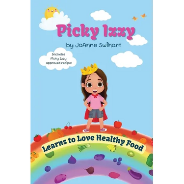 Picky Izzy Learns to Love Healthy Food