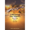 Liberating Our Dignity, Saving Our Souls: A New Theory of African American Identity Formation