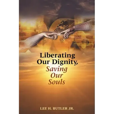 Liberating Our Dignity, Saving Our Souls: A New Theory of African American Identity Formation