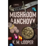 Mushroom and Anchovy