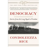 Democracy: Stories from the Long Road to Freedom