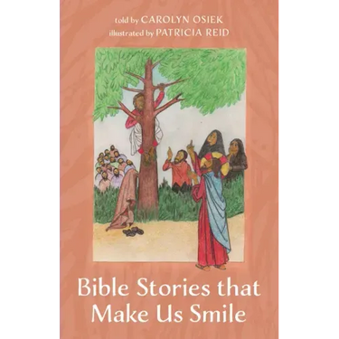 Bible Stories that Make Us Smile