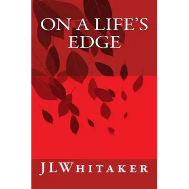On A Life's Edge