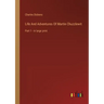 Life And Adventures Of Martin Chuzzlewit: Part 1 - in large print