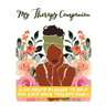 My Therapy Companion: A Six Month Planner To Help You Rock Your Therapy Goals