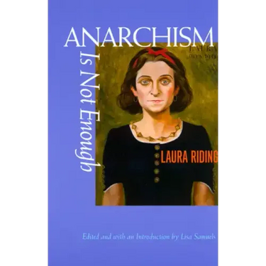Anarchism Is Not Enough