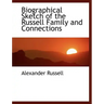 Biographical Sketch of the Russell Family and Connections