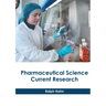 Pharmaceutical Science: Current Research