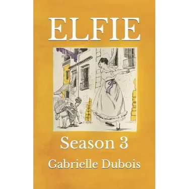 Elfie: Season 3