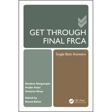 Get Through Final Frca: Single Best Answers