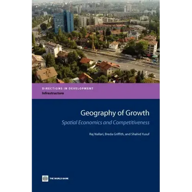 Geography of Growth: Spatial Economics and Competitiveness