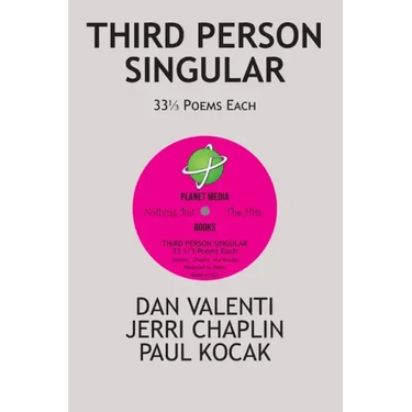 Third Person Singular: 33 1/3 Poems Each