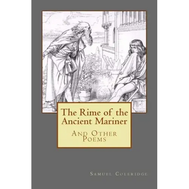 The Rime of the Ancient Mariner: And Other Poems