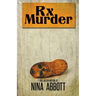 Rx Murder: Book 1 of the Rx Mysteries: Book 1 of the Rx Mystery Series
