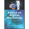 Basics of Digital Marketing: Digital Marketing Strategies for Success