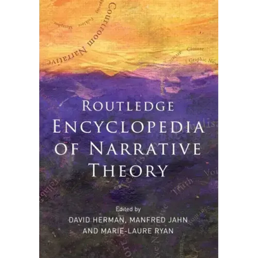 Routledge Encyclopedia of Narrative Theory